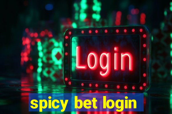 spicy bet login